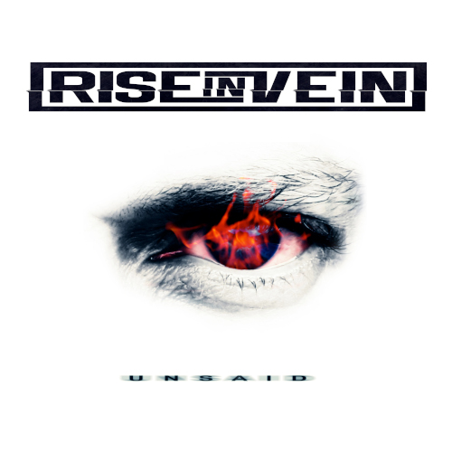 Rise In Vein - Unsaid